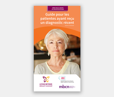 Guide pour les patientes ayant reçu un diagnostic récent: Version Canadienne (Canadian)	